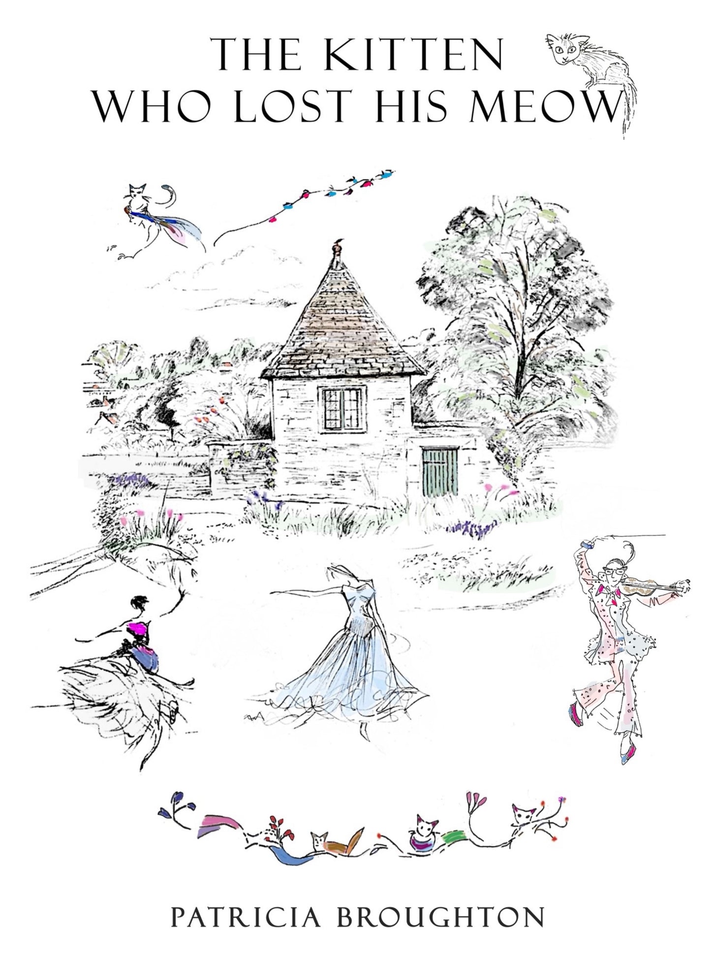 The Kitten Who Lost His Meow - Fairy Tale Picture Book
